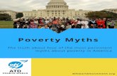 Poverty Myths...60 will be below the official poverty line for at least one year, and another 10% will be near the poverty line for a year.[2] A literature review on poverty dynamics