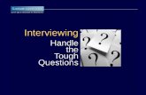 Interviewing - Middlebury College · 2014-04-07 · Predictable Interview Questions Questions about Yourself 1. Tell me about yourself. 2. What are your greatest strengths? weaknesses?