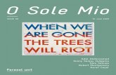O Sole Mio...O Sole Mio ISSUE 09 10 June 2020 Adel Abdessemed Sonny Sanjay Vadgama Sam Samiee Robert Montgomery Aaron Cezar Parasol unit foundation for contemporary art J ust the other