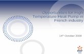 Opportunities for High Temperature Heat Pump in French ... DKV Levacher .pdf · in Industrial Energy Systems : identify R&D priorities for energy loss reduction and recovery, and