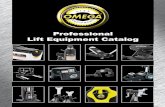 Professional Lift Equipment Catalog - Metro Hydraulic Jack Co. · Heavy gauge construction with rugged universal joint release valve Built-in by-pass device protects hydraulic system