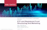 CHICAGO ETF and Registered Fund Structuring and Marketing · Managers may consider alternative approaches to some asset classes (e.g., closed-end/interval funds?) Fund investments
