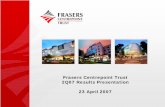 Frasers Centrepoint Trust 2Q07 Results Presentation 23 ......¾2Q07 results outperformed IPO forecast by 14.4% ¾2Q07 DPU of 1.67 cents exceeds previous quarter distribution by 8.6%