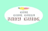 Gurl Gone Green Baby Guide - Amazon S3 · pecially for babies suffering from colic, eczema, cradle cap, and teething. A very calming cream. It smells so good-like orange goodness!