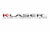 CLASS IV THERAPY LASERSyour own settings unparalleled portability ... carpal tunnel syndrome dupuytren’s contracture trigger finger arthritic joints hip and si joint bursitis sports