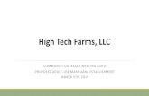 High Tech Farms, LLC · HTF will cultivate and dispense a variety of marijuana strains, extractions, and Marijuana Infused Products ... The program is the result of the 2016 law that
