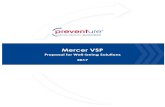 Mercer VSP - Preventure, Inc. · including all locations and eligible employees, with marketing, branding, and program communication. Engagement Strategy: Program is designed for
