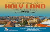Footprints and Flyaways with Heather presents a pilgrimage ... · HOLY LA ND Footprints and Flyaways with Heather ... Mass here during his historic visit to the Holy Land in the Year