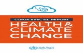 COP24 SPECIAL REPORT - ReliefWeb · COP24 SPECIAL REPORT HEALTH AND CLIMATE CHANGE This report is a contribution from the public health community to support the negotiations of the