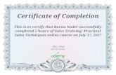 Certificate of Completion This is to certify that Baraa ... · Certificate of Completion This is to certify that Baraa Nader successfully completed 2 hours of Sales Training: Practical