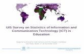 UIS Survey on Statistics of Information and …uis.unesco.org/sites/default/files/documents/brazil-2016...COMMUNICATION and INFORMATION STATISTICS Outline Module 4 Global survey on