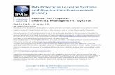 IMS Enterprise Learning System and Applications ... · This document may be copied and furnished to others by Registered Users who have registered on the IMS website provided that