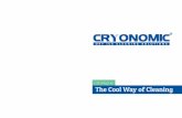 catalogue The Cool Way of Cleaning - CRYONOMIC · catalogue. Cleaning solutions through dry ice blasting. For optimal performance, use Acrobat Reader. Download it here. Our services