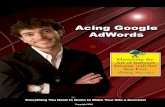 Acing Google AdWords - Access AnthonyAcing Google AdWords ©Copyright 2009 1 Introduction ..... ... 3
