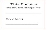 This Phonics book belongs to - Langford Village Community ... · This Phonics book belongs to In class _____ ch th sh . Can you write a sentence using these qu and ng ... If you or