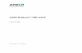 AMD Radeon™ HD 6450 · The contents of this document are provided in connection with Advanced Micro Devices, Inc. (“AMD”) products. AMD makes no representations or warranties