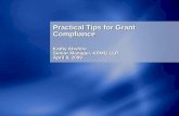 Practical Tips for Grant Compliancevgfoa.asp.radford.edu/Regional_Events/A-133_Audit...that are causing them to be in violation of the three-day deposit rule. Management’s Response: