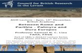 cbrl.ac.ukcbrl.ac.uk/common/events/Sam Lieu AGM Lecture Flyer.d…  · Web viewPeople, Power and Place in the Levant The beautiful architectural remains of Palmyra, which have been