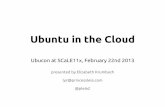 @pleia2 Ubuntu in the Cloud lyz@princessleia.com presented ... · Overview Stuff as a Service: SaaS, PaaS & IaaS Deploying Ubuntu in the cloud Running your own Ubuntu-based cloud