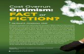 Cost Overrun Optimism: FACT or FICTION?...256 Defense ARJ, July 2015, Vol. 22 No. 3 : 254–271 A Publication of the Defense Acquisition University http:/ Cost Overrun Optimism: Fact