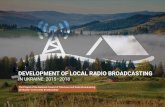 DEVELOPMENT OF LOCAL RADIO BROADCASTING · 2019-02-18 · DEVELOPMENT As of 14 December 2018 OF LOCAL RADIO BROADCASTING: 2015—2018 Regional FM frequencies allotment for the local