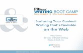 Surfacing Your Content: Writing That’s Findable on the Web · Surfacing Your Content: Writing That’s Findable on the Web Mike Samec Director of Digital Strategy Gibbs & Soell,