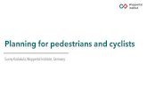 Planning for pedestrians and cyclists · Thanks for the attention Sunny Kodukula Project Coordinator Wuppertal Institute, Germany santhosh.kodukula@wupperinst.org T: +49 20 22 49