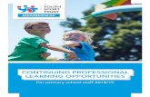 CONTINUING PROFESSIONAL LEARNING …...Continuing Professional Learning Delivery 4 Terms and Conditions 5 Professional Learning Pathways 6 1.0 INCREASED CONFIDENCE, KNOWLEDGE AND SKILLS