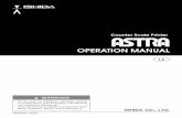 OPERATION MANUAL · ASTRA • Operation Manual • Rev. 0124C page 3 Chapter 1. Precautions 1.1.4 Handling Precautions Do not disassemble the machine. When cleaning the machine, only