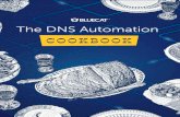 The DNS Automation - BlueCat Networks · 2020-05-23 · With BlueCat’s core infrastructure solution, you are centrally managing DNS services and automating many of the back-end