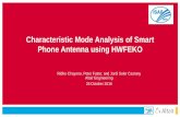 Characteristic Mode Analysis of Smart Phone Antenna using … · 2018-12-24 · Characteristic Mode Analysis of Smart Phone Antenna using HWFEKO. Ridho Chayono, Peter Futter, and