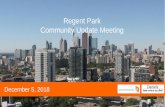 Regent Park Community Update Meeting · In December 2017: First Regent Park Safety Forum with about 130 attending In January 2018 to April 2018: Consultations start in focus groups