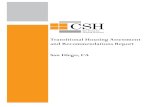 Transitional Housing Assessment and Recommendations Report ... · 1 . About CSH. CSH transforms how communities use housing solutions to improve the lives of the most vulnerable people.