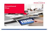 PrintCloud Plus - Help Page - RICOH Smart Integration...Email: print@ricohprintcloud.com Send Email to above email address from your RICOH Smart Integration Login Email address. PrintCloud