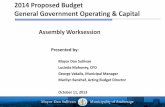 2014 Proposed Budget General Government Operating & Capital Items/2014 Assm Docs/20… · Status Quo for SOA Revenue Sharing Millions $$ 2013 1Q Budget 2014 Continuation Budget Cont.