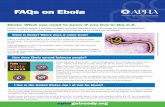 FAQs on Ebola - Maine€¦ · The risk of catching Ebola in the U.S. is very low. Few people have ever become infected with Ebola while in the United States. In fact, as of October