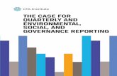 THE CASE FOR QUARTERLY AND ENVIRONMENTAL, SOCIAL, … · The Case for Quarterly and Environmental, Social, and Governance Reporting 2 ... improved capital allocation. Semiannual reporting