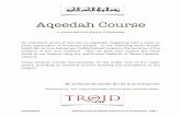 Aqeedah course (Philly) - troid.org · Aqeedah Course A course that took place in Philadelphia An#important#series#of#lectures#on#Aqeedah,#beginning#with#a#point#to# point#explanaon#of#Khutbatul;Haajah.##In#the#following#audio#Shaykh#