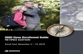 2020 Open Enrollment Guide RETIREE EDITIONretirees.aerospace.org/files/2019/10/Aerospace_2020_Retiree_OEGui… · way to enroll in your retiree medical benefits. Look inside to learn