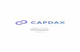capdax whitepaper v1 · 2019-10-16 · Whitepaper v1.1 2 of 37. Important Notice ... buying and selling are a one-click experience similar to how e-commerce offerings work. ... social