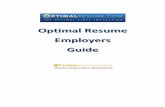 Optimal Resume Employers Guide · Optimal Resume has a policy of validating employers prior to allowing them access. This is usually completed within 24 hours. NOTE: *Optimal operates