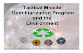 Tactical Missile Demilitarization Program and the Environmentproceedings.ndia.org/JSEM2006/Monday/Gibbs.pdfMissile Demil Requirements Total Missile Stockpile 0 20 40 60 80 100 120