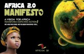 WE ARE THE ONES WE’VE BEEN WAITING FORAfrica 2.0 MANIFESTO We are the Ones we have been waiting for ú þ Contents 1. UPLIFTING AFRICANS 22 "G@MFD SGD LHMCRDS 1D !Q@MCHMF EQHB@ 3GD