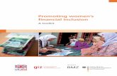 Promoting women’s financial inclusion...1.2 Why financial inclusion matters for growth and poverty 11 1.3 Financial inclusion and women’s empowerment – the evidence 14 1.4Toolkit