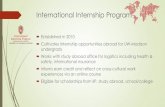International Internship Program - 4W Initiative...International Internship Program Established in 2010 Cultivates internship opportunities abroad for UW -Madison undergrads Works