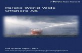 Pareto World Wide Offshore AS · 2015-04-15 · Executive Summary Market Development Offshore oil services demand has been mixed this ... NAV was up by 2.4% during H1’14, reflecting
