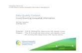 Data Quality Control: Crowd-Sourcing Geospatial Information 4/… · Data Quality Control for Crowd-Sourcing GI Impossible to enforce data quality control process to volunteer map