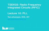 TSEK03: Radio Frequency Integrated Circuits (RFIC) Lecture ...TSEK03 Integrated Radio Frequency Circuits 2018/Ted Johansson 2 Overview • Razavi: Chapter 9, pp. 609-639. • 9.1 Basic
