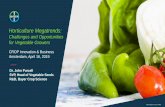 Horticulture Megatrends...CROP Innovation & Business Amsterdam, April 16, 2019 Horticulture Megatrends: Challenges and Opportunities for Vegetable Growers Dr. John Purcell SVP, Head