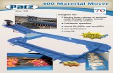 400 Material Mover - Patz Corporation...The 400 Material Mover, made of 11-gauge HSLA steel, handles big jobs and moves material long distances. Available as a complete bolt-together